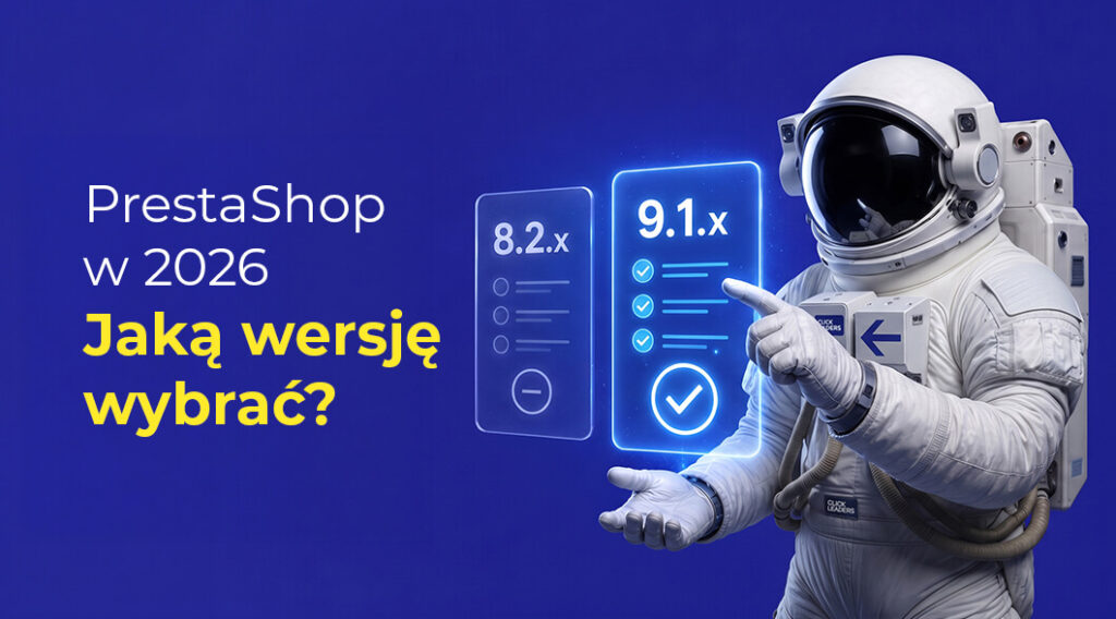Sklep na PrestaShop: jaka wersja w 2026?